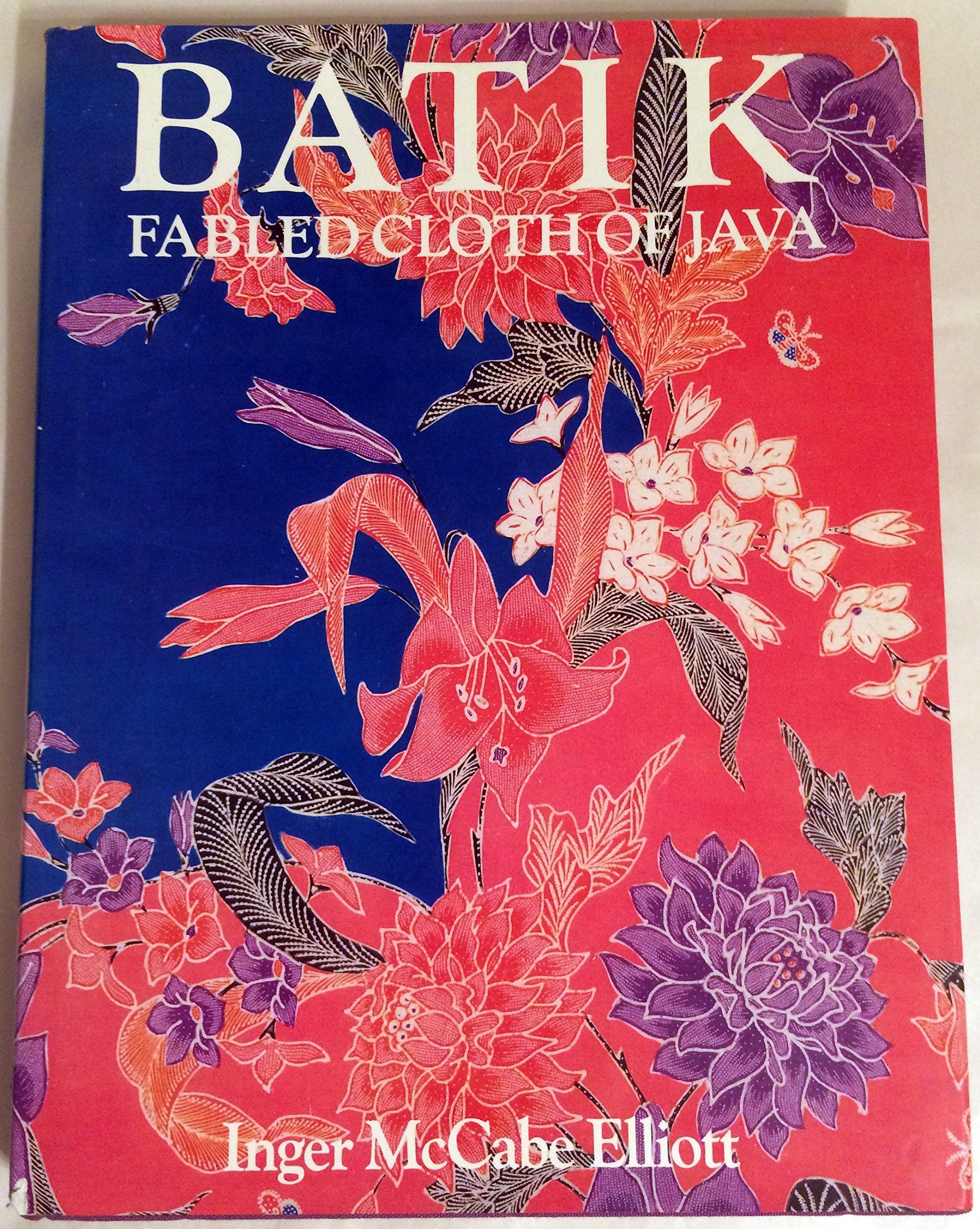 Batik: Fabled Cloth of Java used book depot