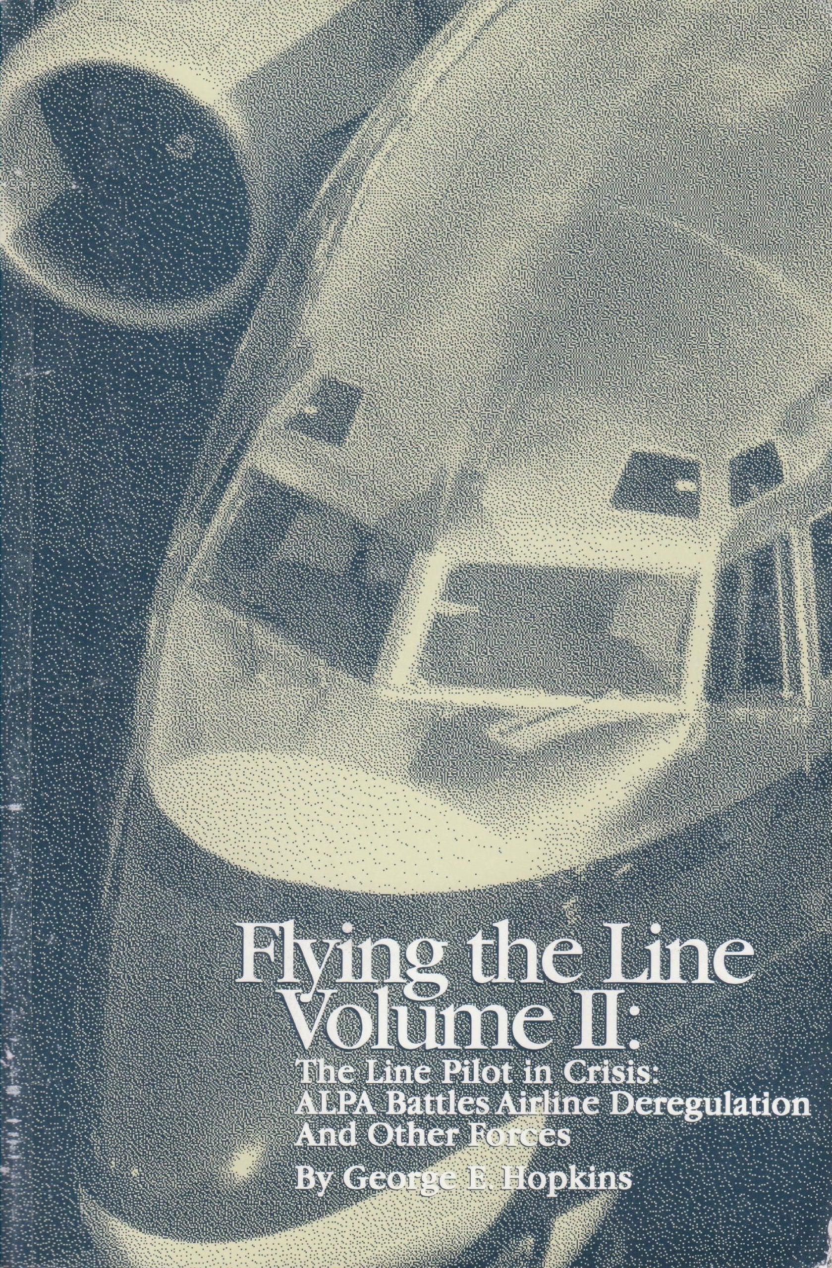 Flying the line: The first half century of the Air Line Pilots Association used book depot