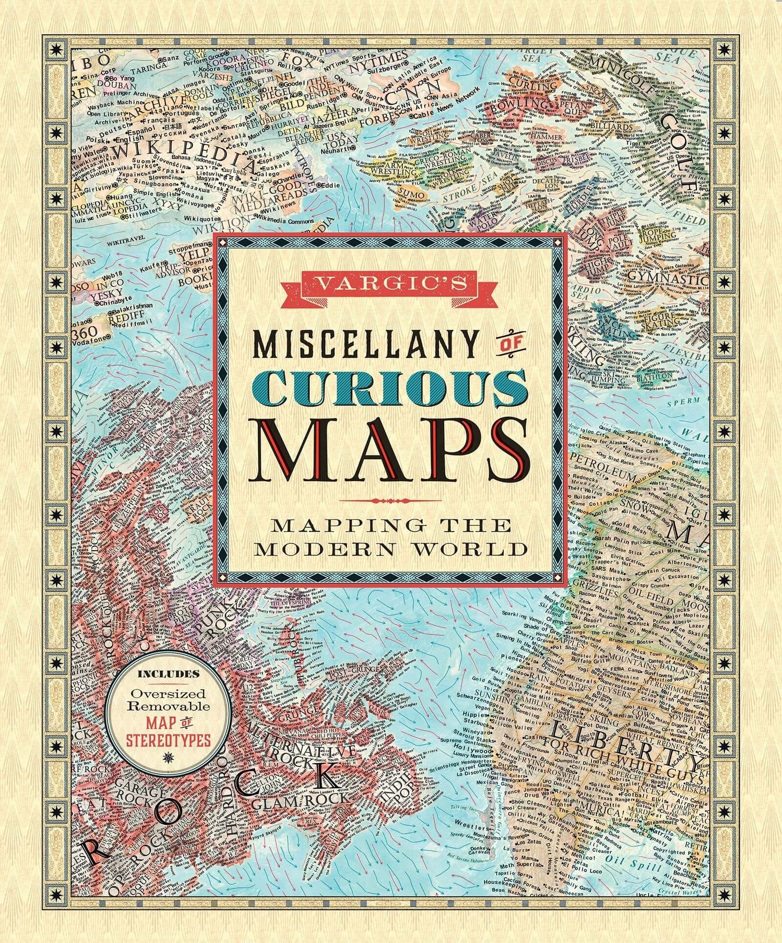 Vargic's Miscellany of Curious Maps: Mapping the Modern World used book depot