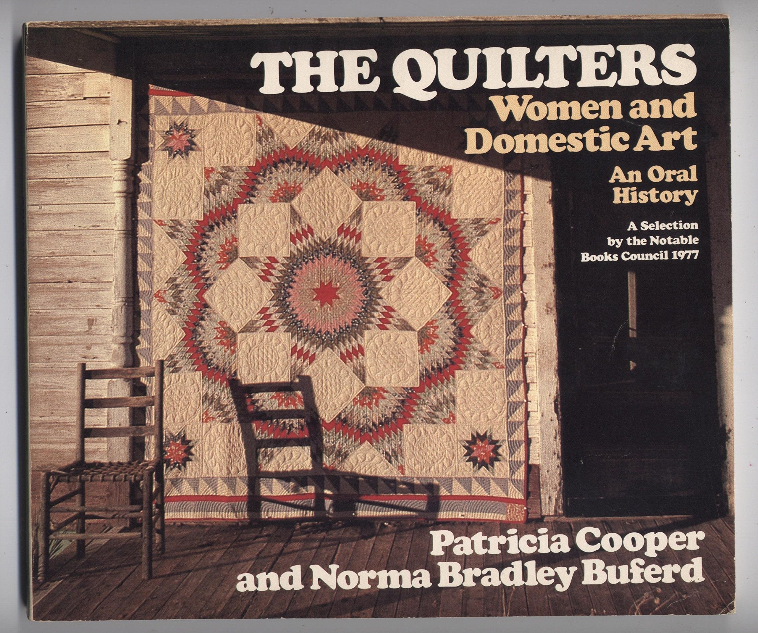 The Quilters: Women and Domestic Art used book depot