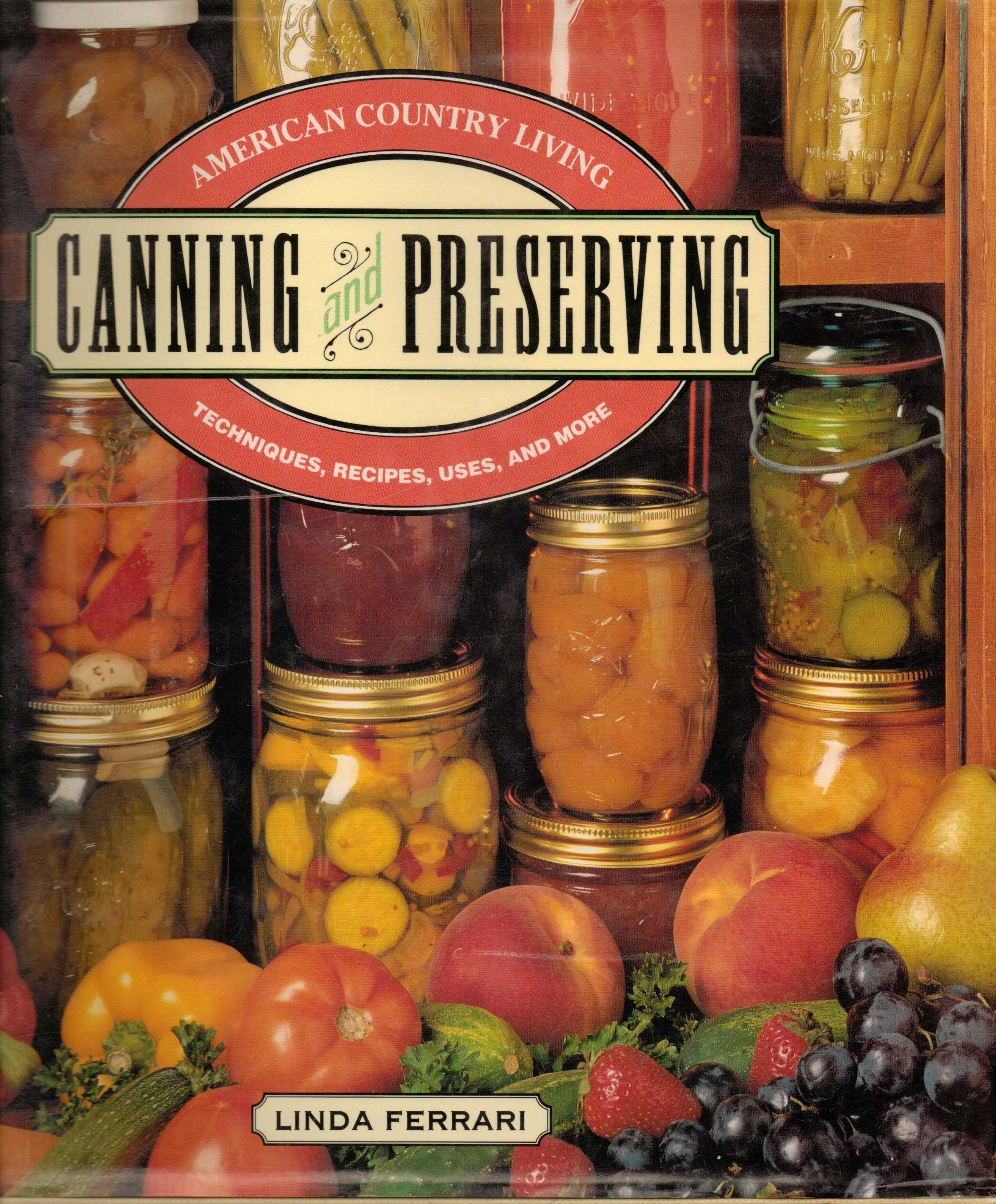 American Country Living Canning & Preserving:Techniques, Recipes & More used book depot