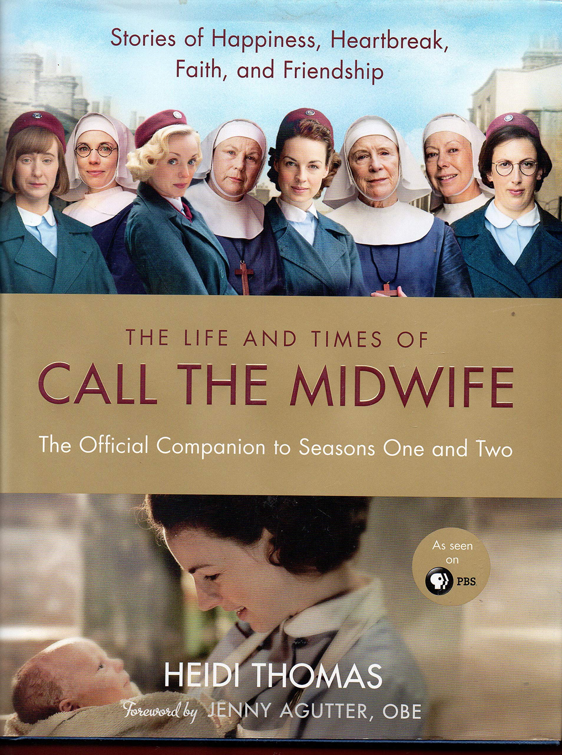 The Life and Times of Call the Midwife: The Official Companion to Season One and Two used book depot