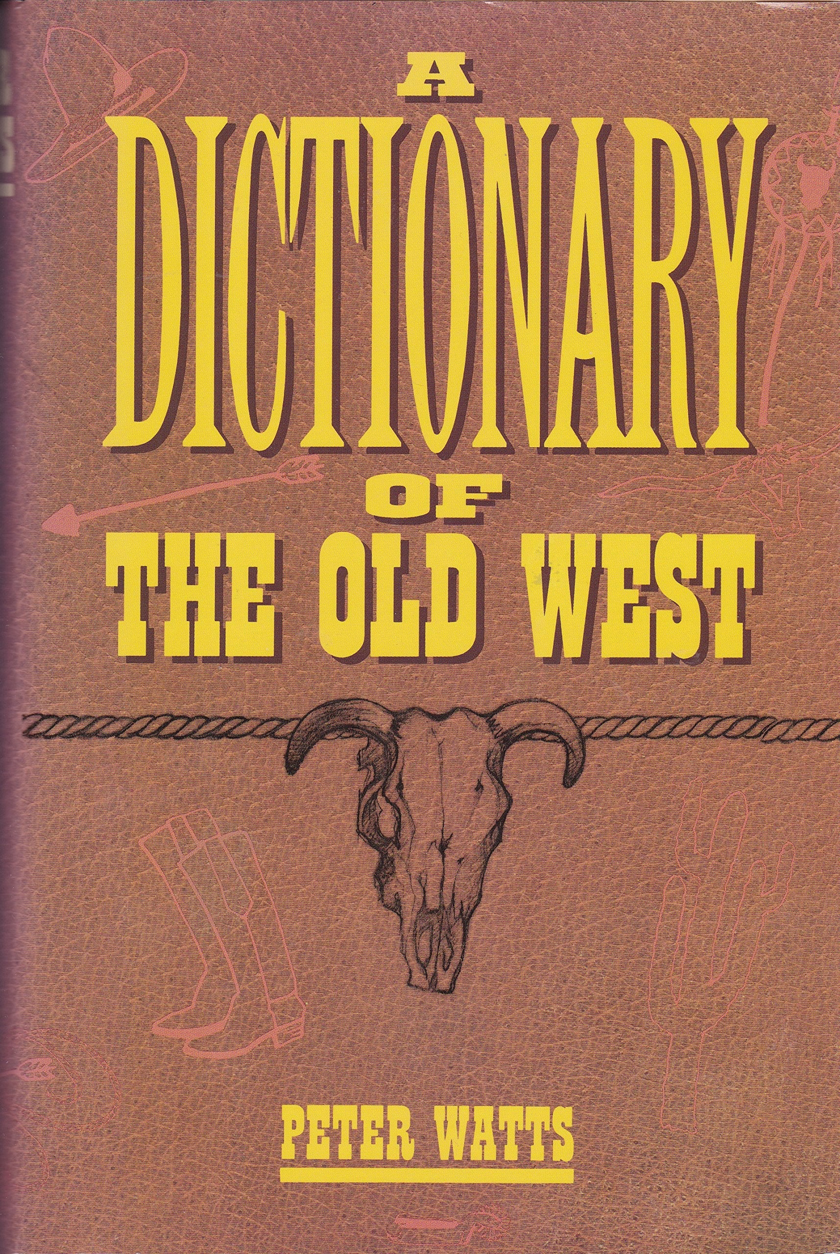 Dictionary of the Old West used book depot