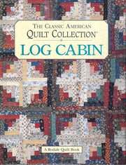 Log Cabin: The Classic American Quilt Collection used book depot