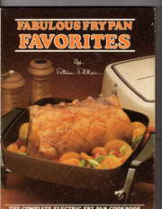 FABULOUS FRY PAN FAVORITES The Complete Electric Fry Pan cookbook used book depot