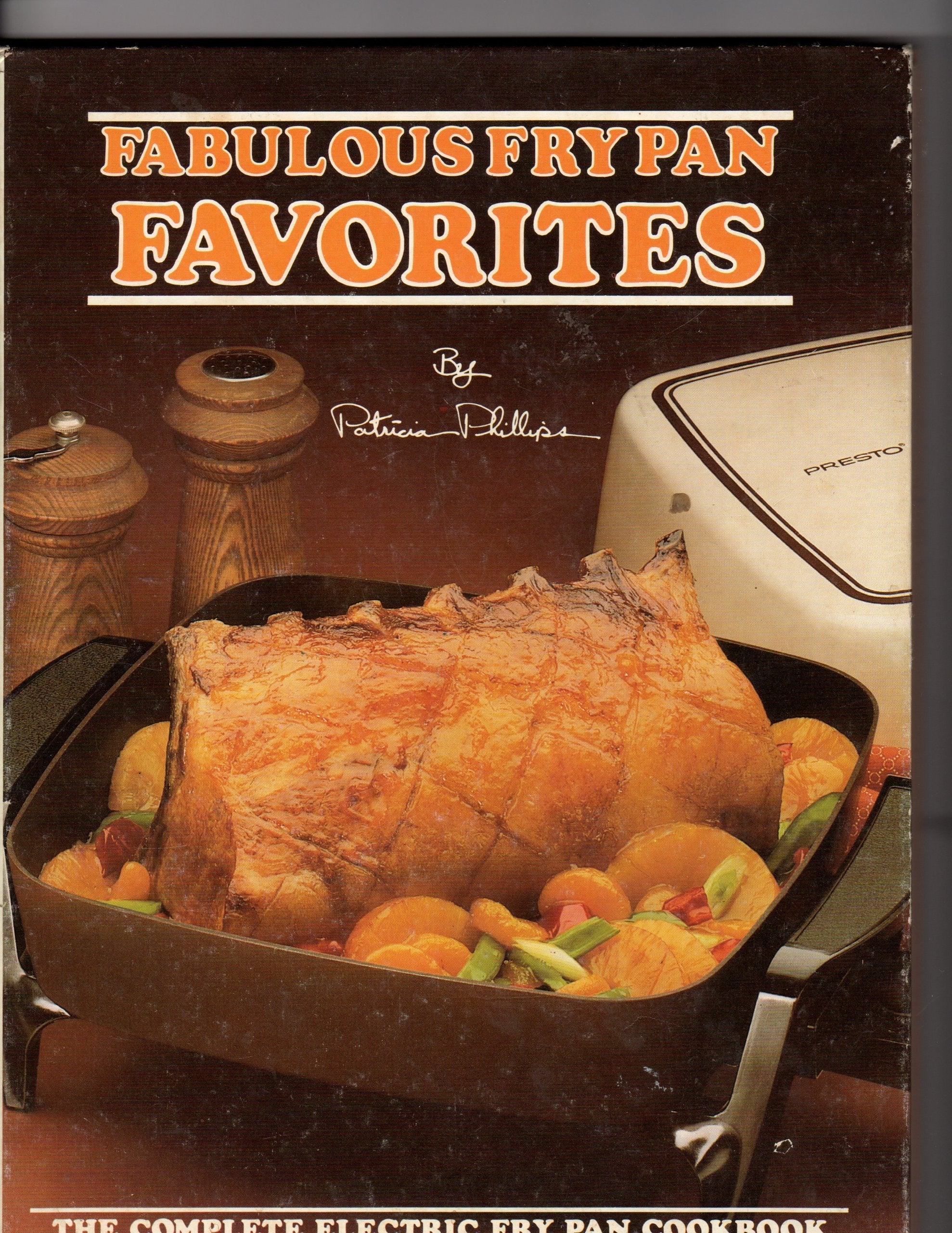 FABULOUS FRY PAN FAVORITES The Complete Electric Fry Pan cookbook used book depot