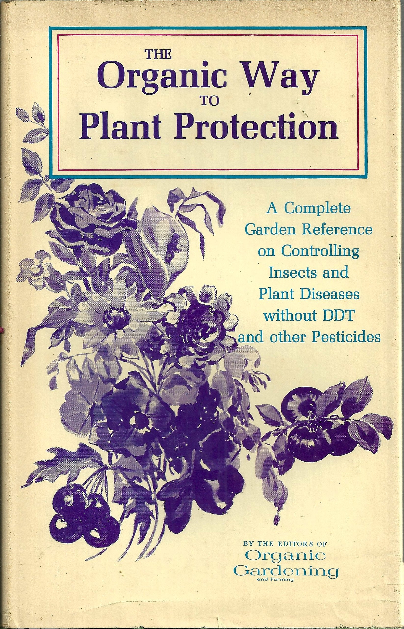 The Organic Way to Plant Protection