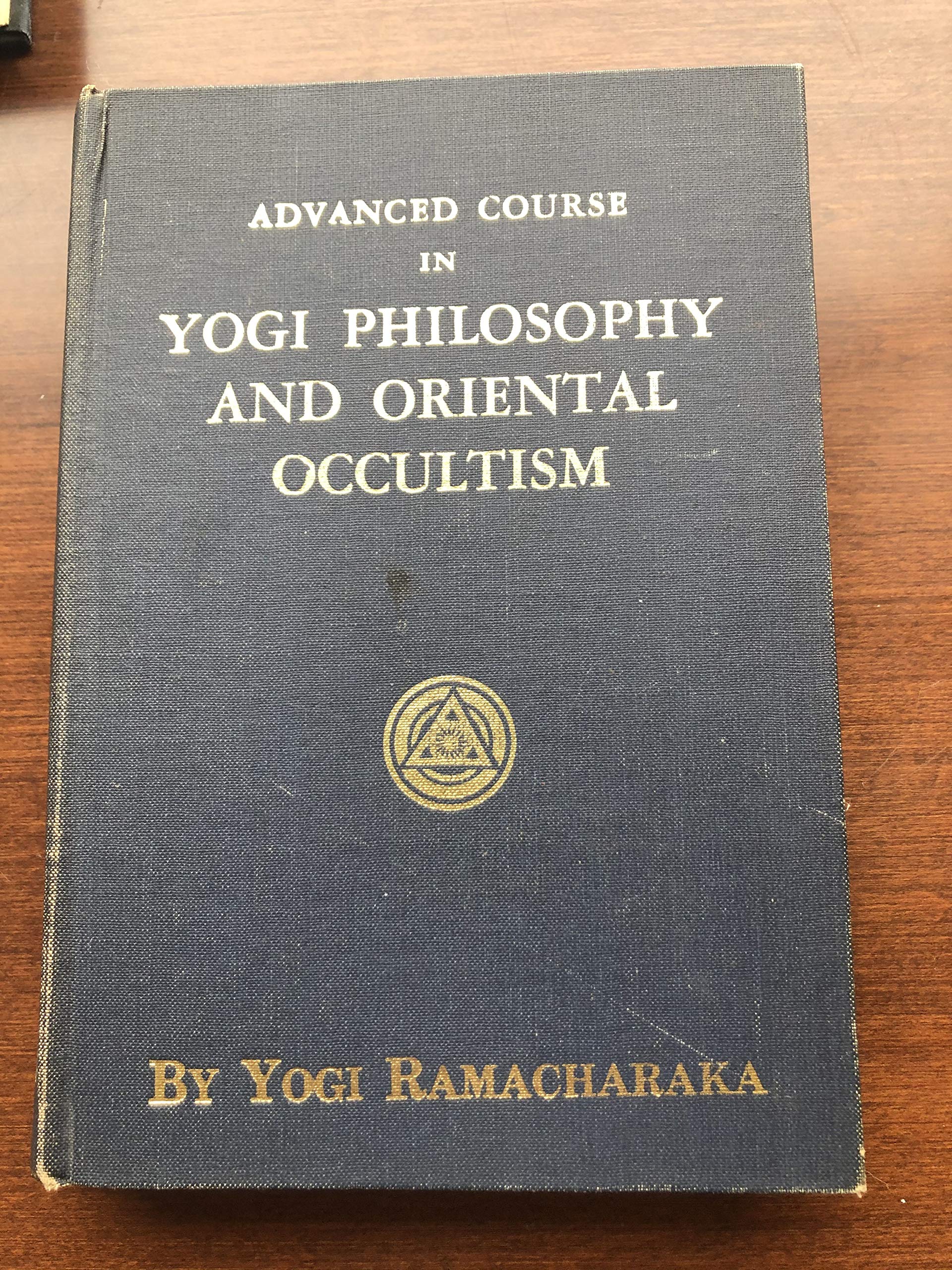 Advanced Course in Yogi Philosophy and Oriental Occultism used book depot