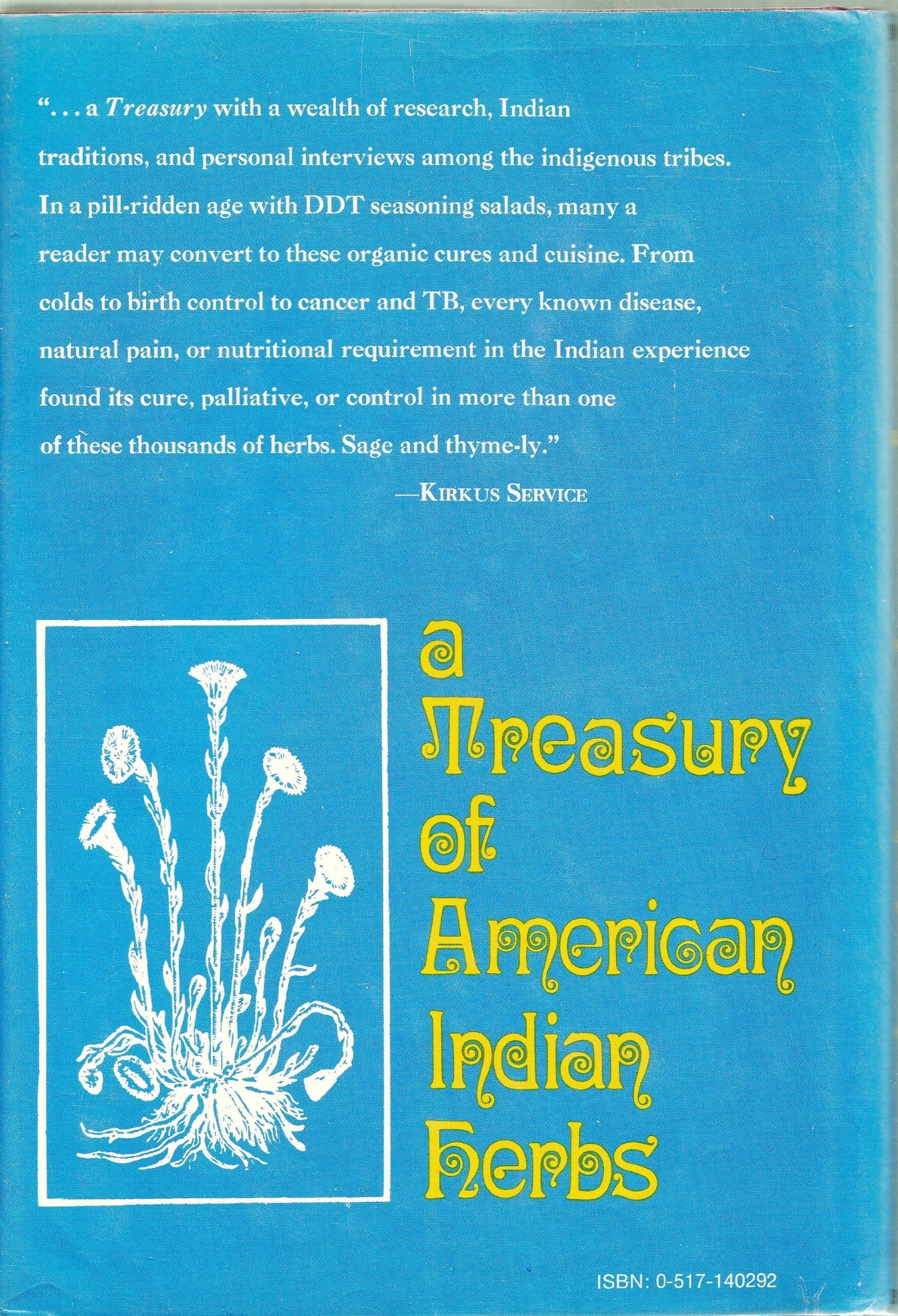 A Treasury of American Indian Herbs: Their Lore and Their Use for Food, Drugs, and Medicine used book depot
