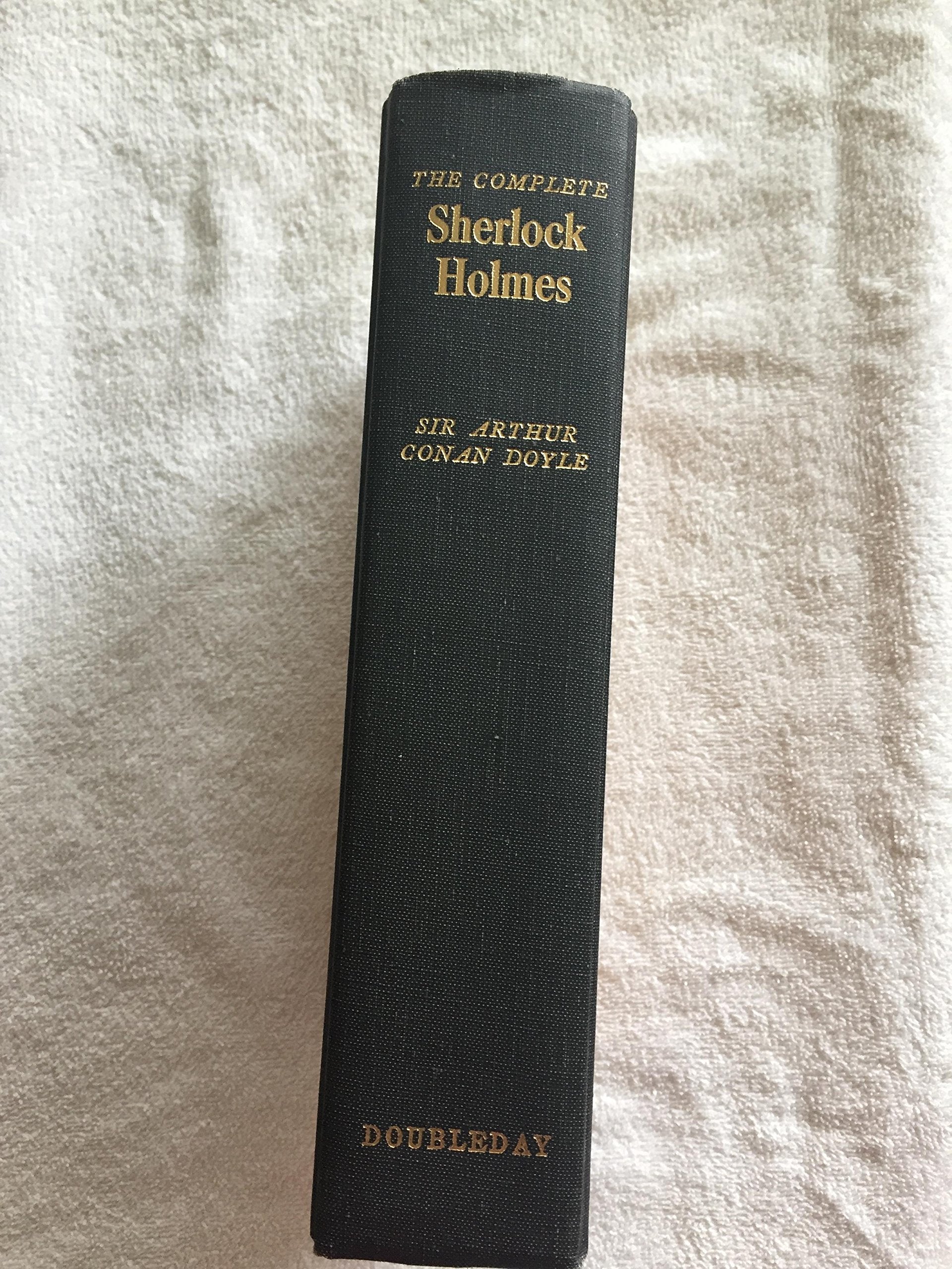 The Complete Sherlock Holmes: All Four Novels/All Fifty-Six Adventures used book depot