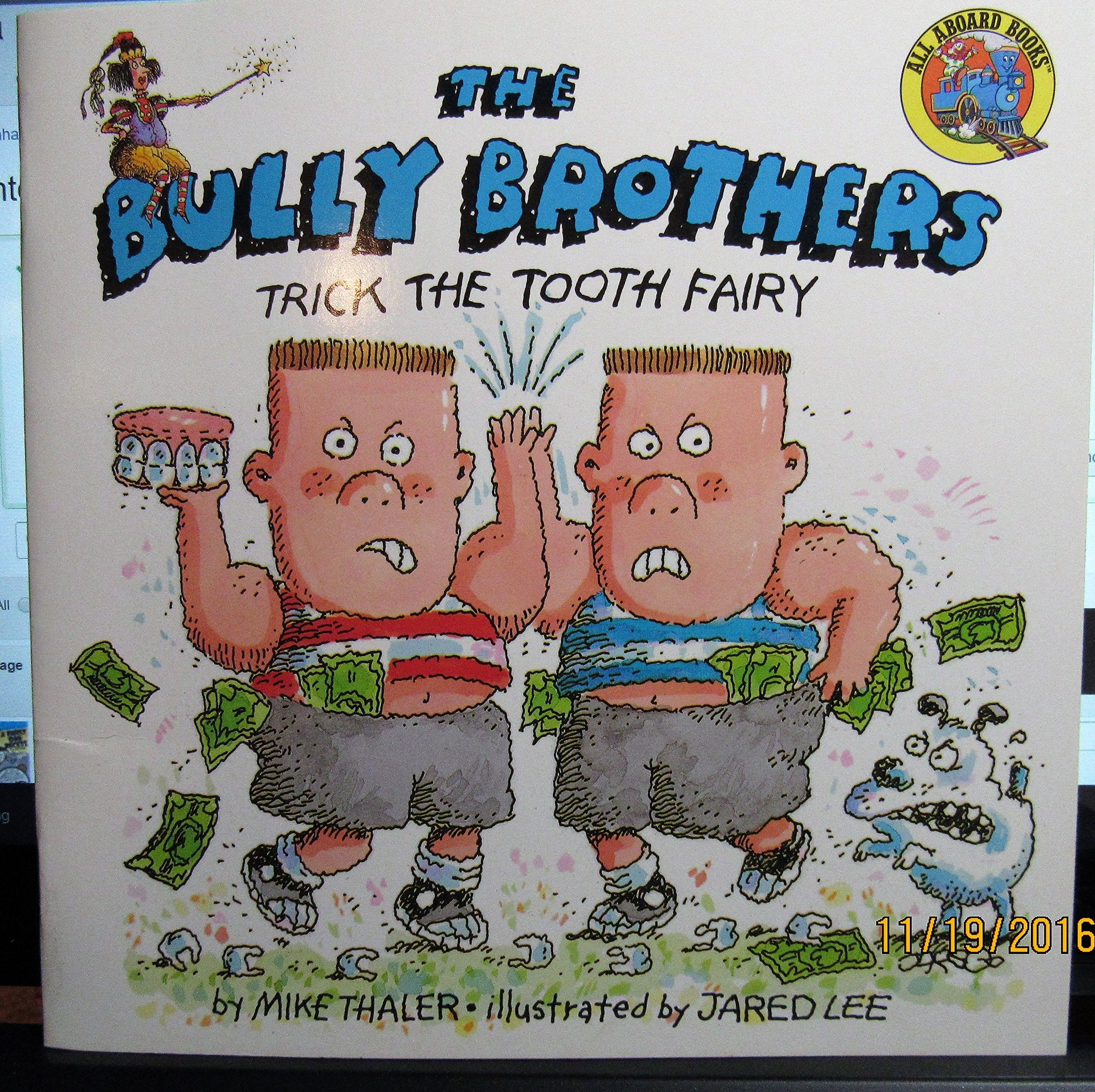 The Bully Brothers Trick the Tooth Fairy (All Aboard Books) used book depot