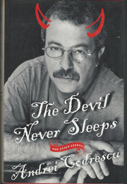 The Devil Never Sleeps: and Other Essays