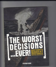The Worst Decisions...Ever used book depot