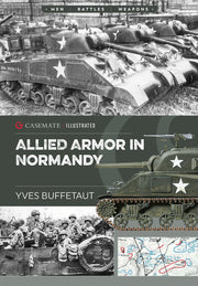 Allied Armor in Normandy (Casemate Illustrated) used book depot