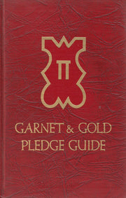 Garnet & Gold Pledge Guide: A Manual of Fraternity Education for Pledges (1959)