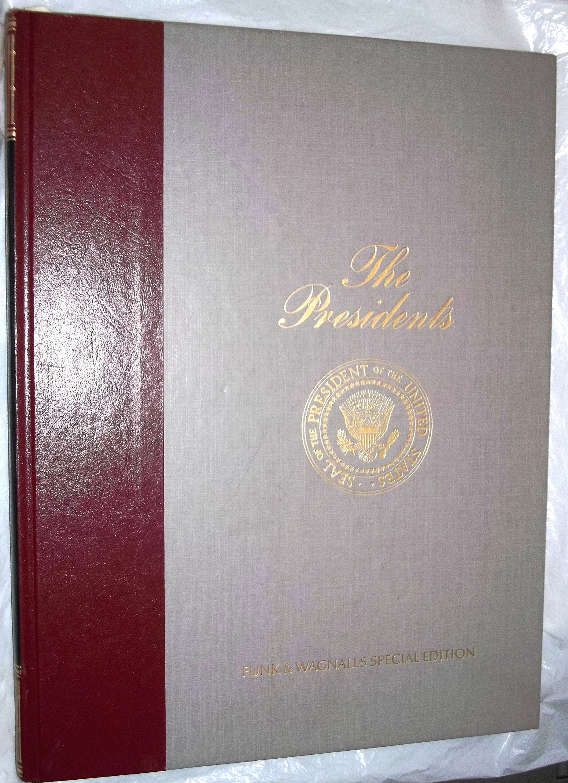 Presidents: Their Lives, Families and Great Decisions (Special Ronald Reagan Supplement)