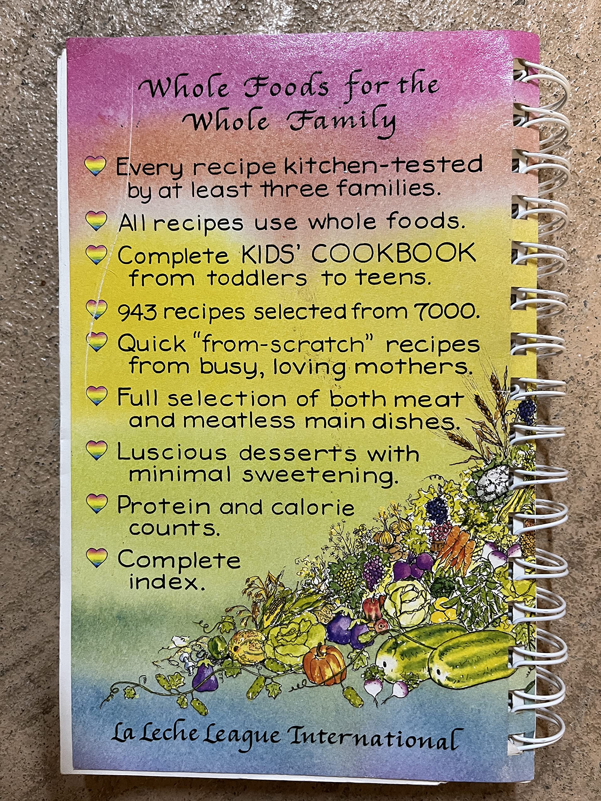Whole foods for the whole family: LaLeche League International Cookbook used book depot