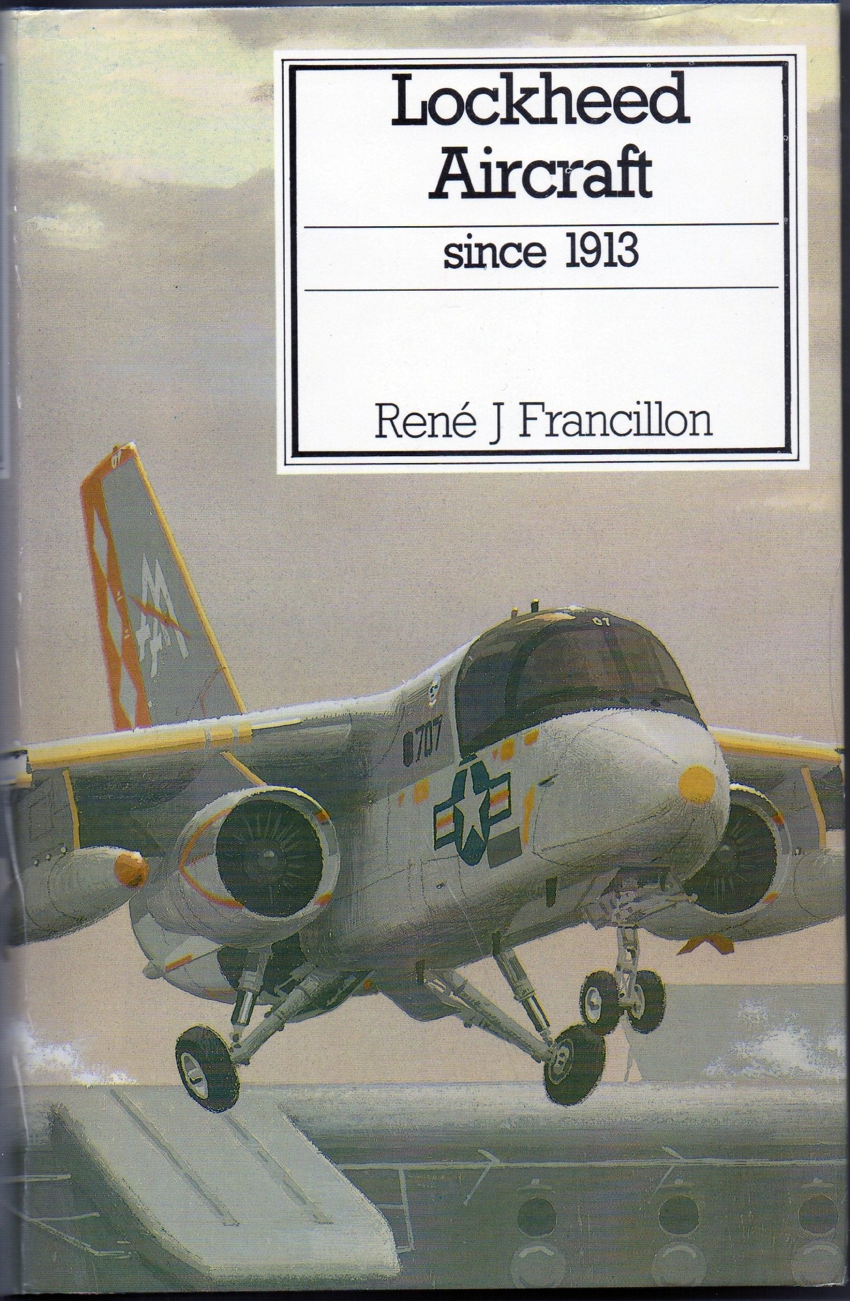 Lockheed Aircraft Since 1913 used book depot