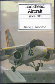 Lockheed Aircraft Since 1913 used book depot