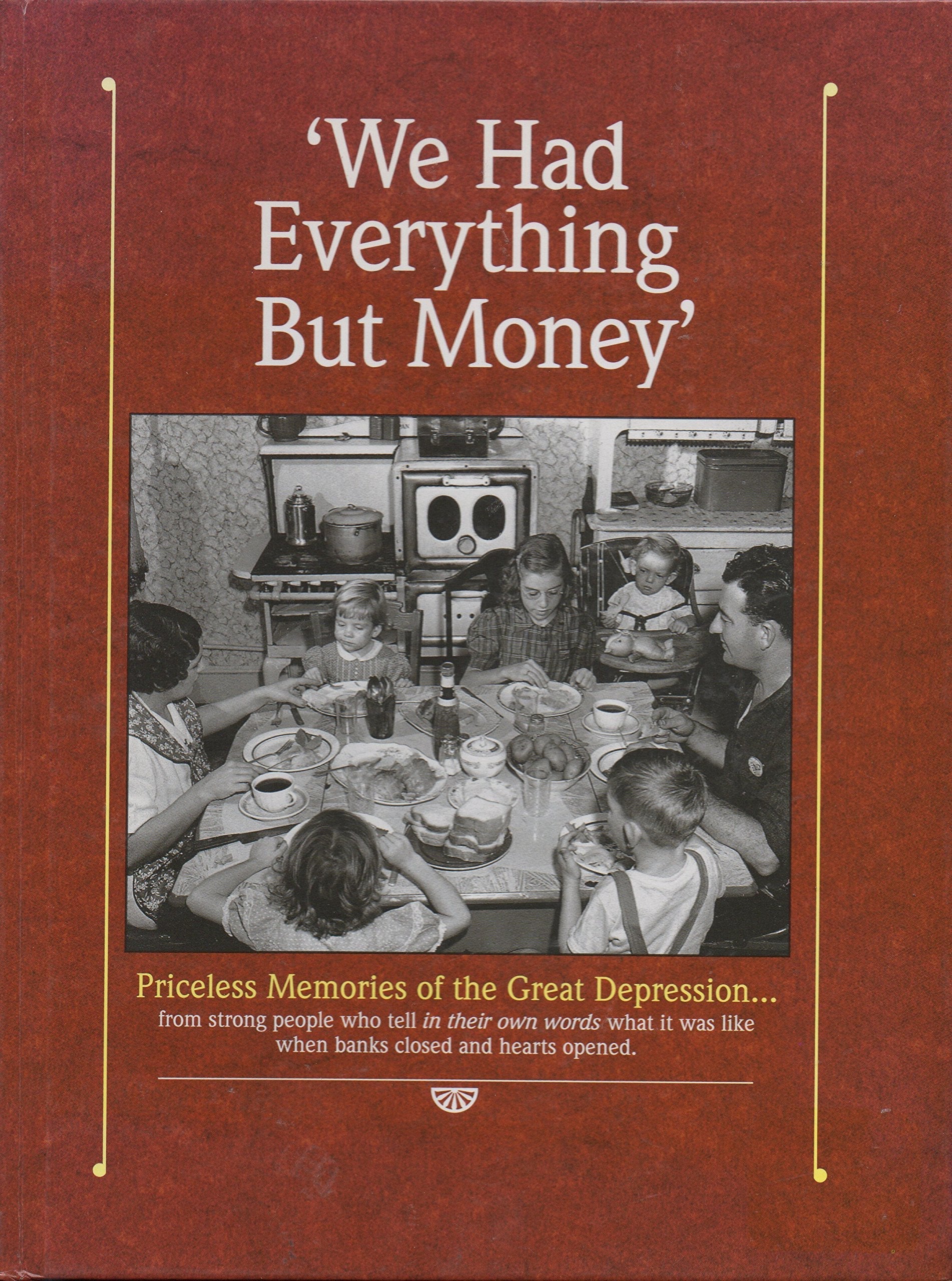 We Had Everything but Money used book depot
