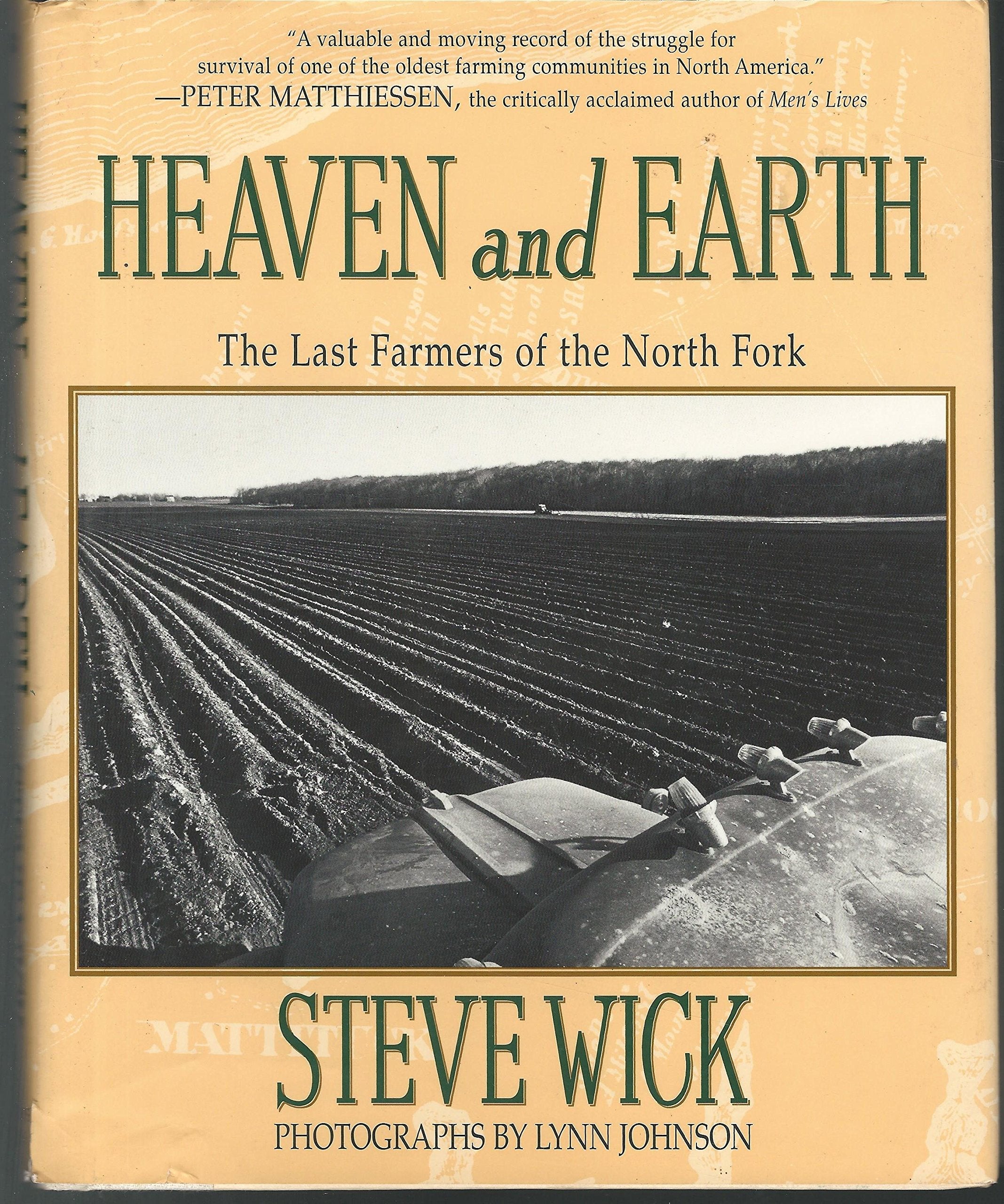 Heaven and Earth: The Last Farmers of the North Fork used book depot