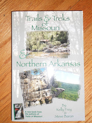 Trails & treks of Missouri & Northern Arkansas