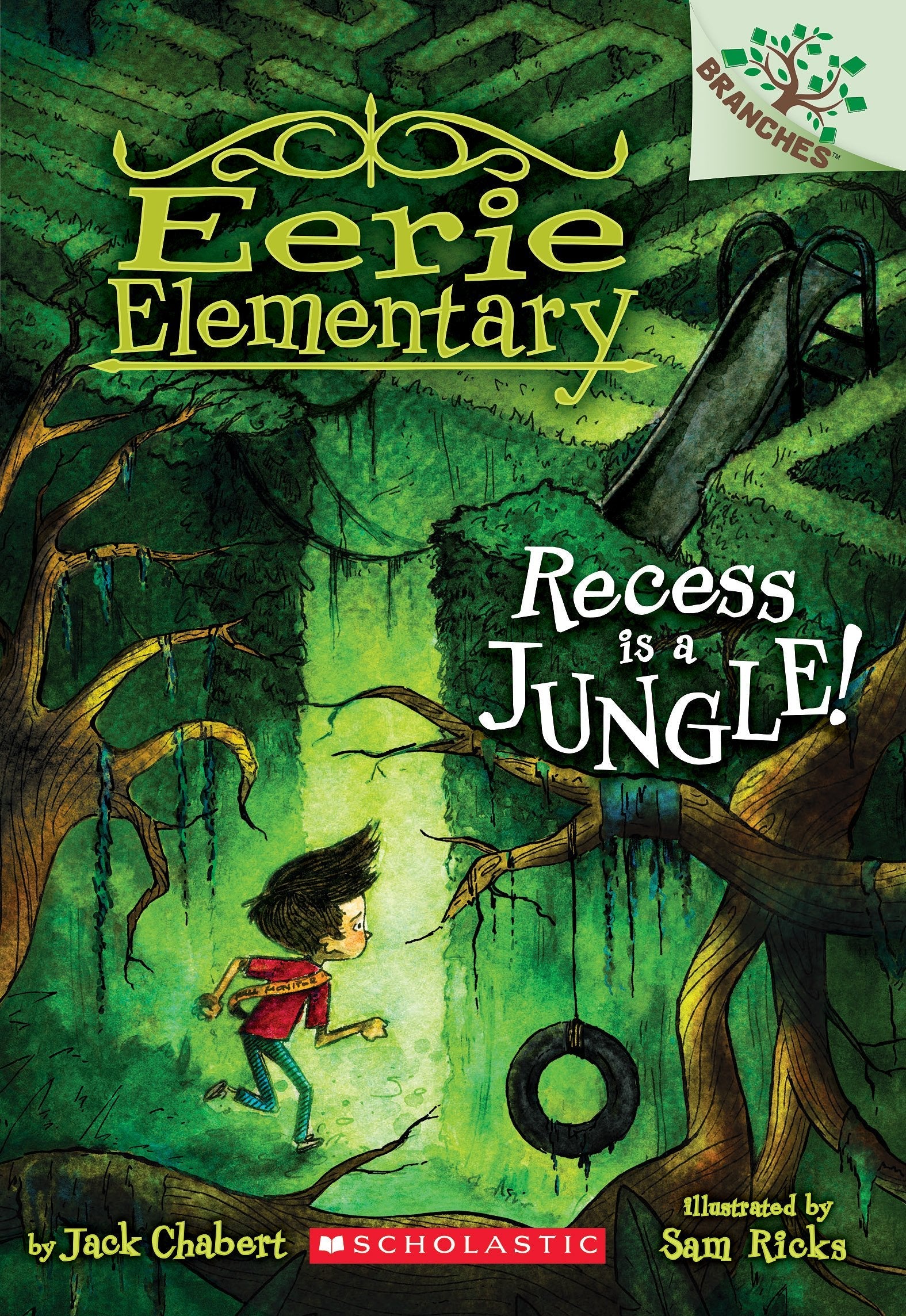 Recess Is a Jungle!: A Branches Book (Eerie Elementary #3) (3) used book depot