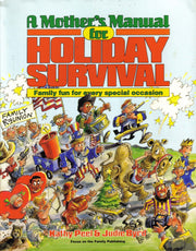 A Mother's Manual for Holiday Survival used book depot