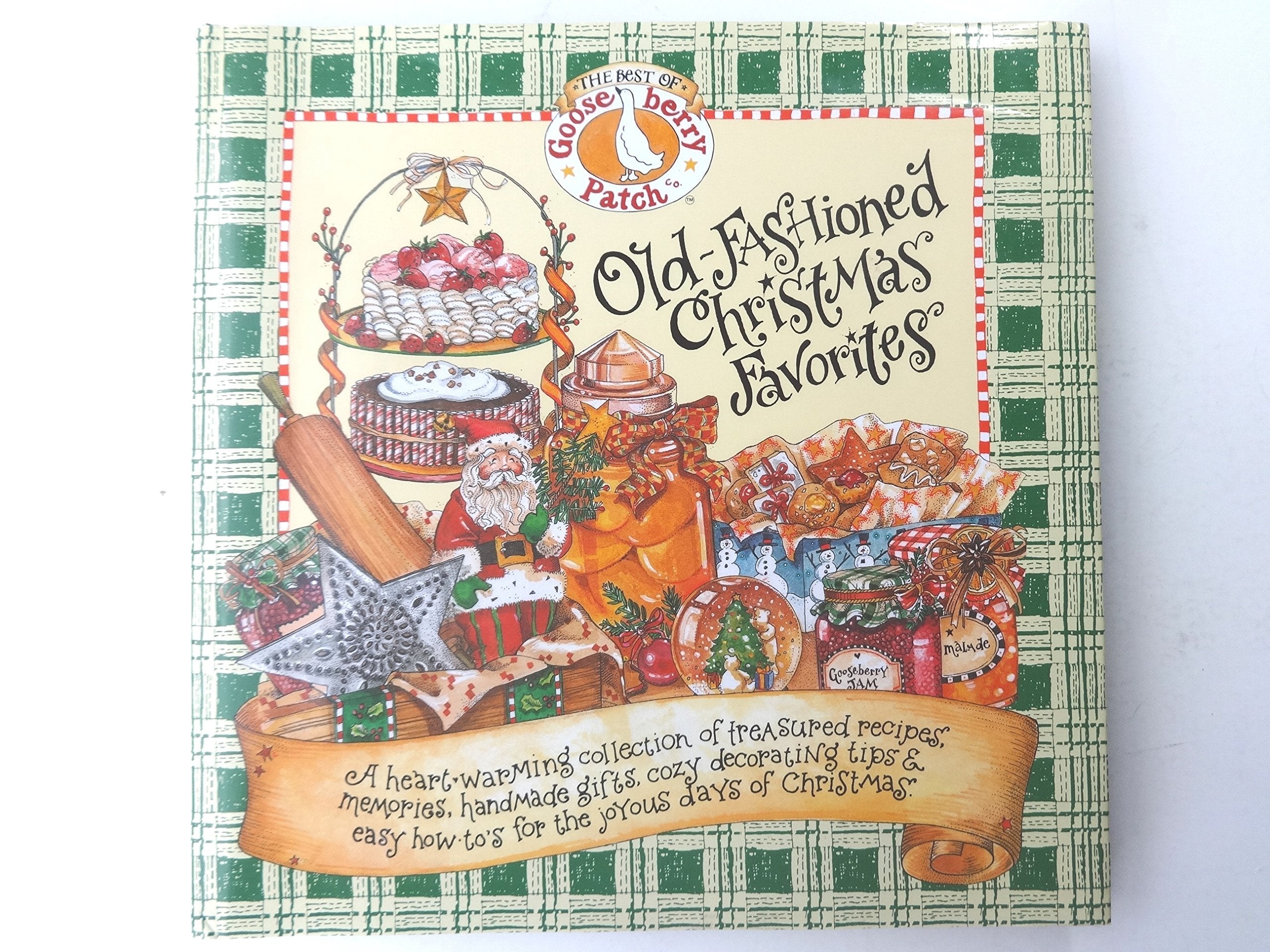 Old-Fashioned Christmas Favorites: A Heart-Warming Collection of Treasured Recipes, Memories, Handmade Gifts, Cozy Decorating Tips & Easy How To's for the Joyous Days of Christmas used book depot
