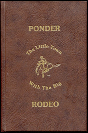 Ponder: The Little Town With The Big Rodeo used book depot