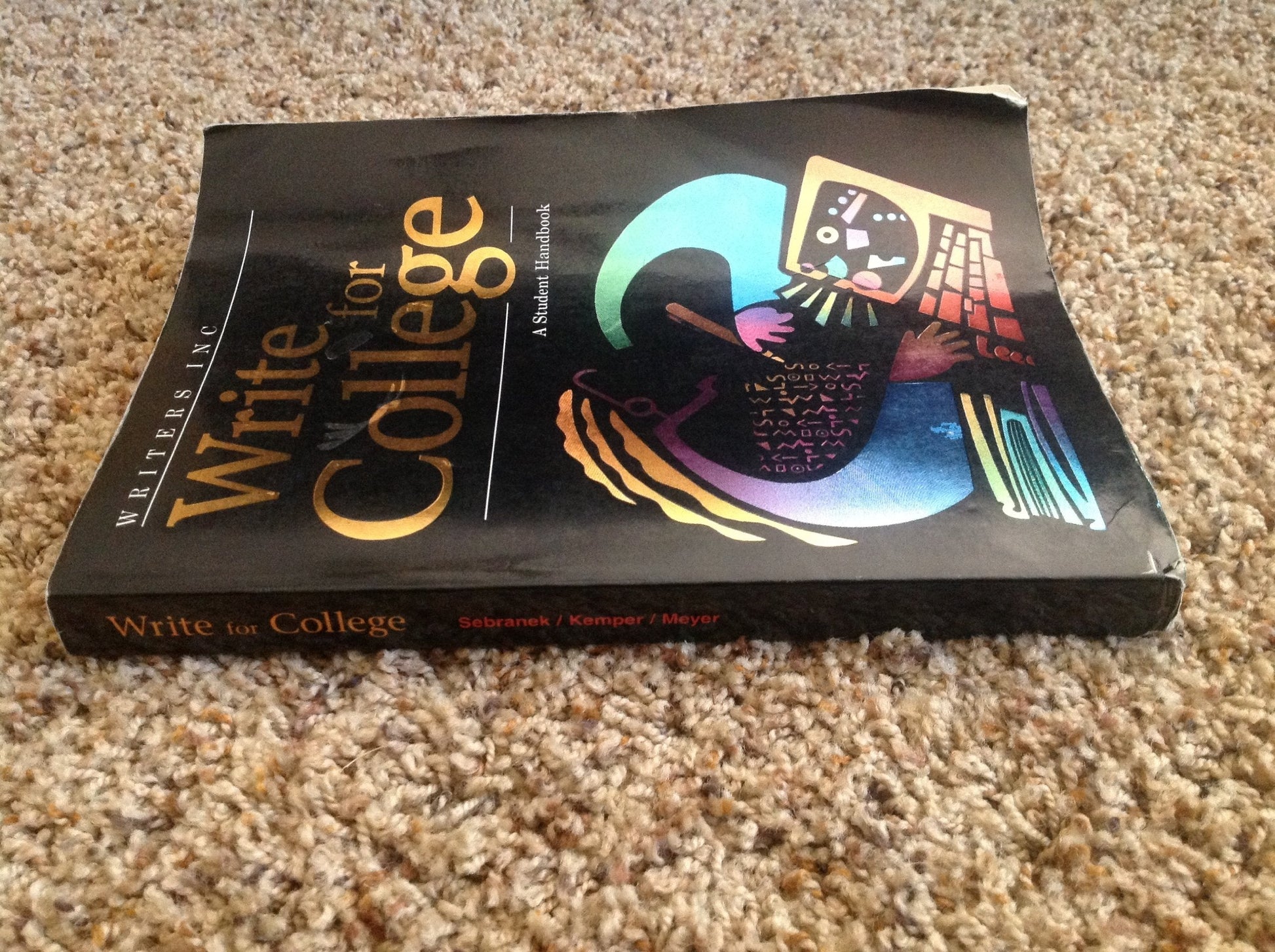 Write For College: A Student Handbook used book depot