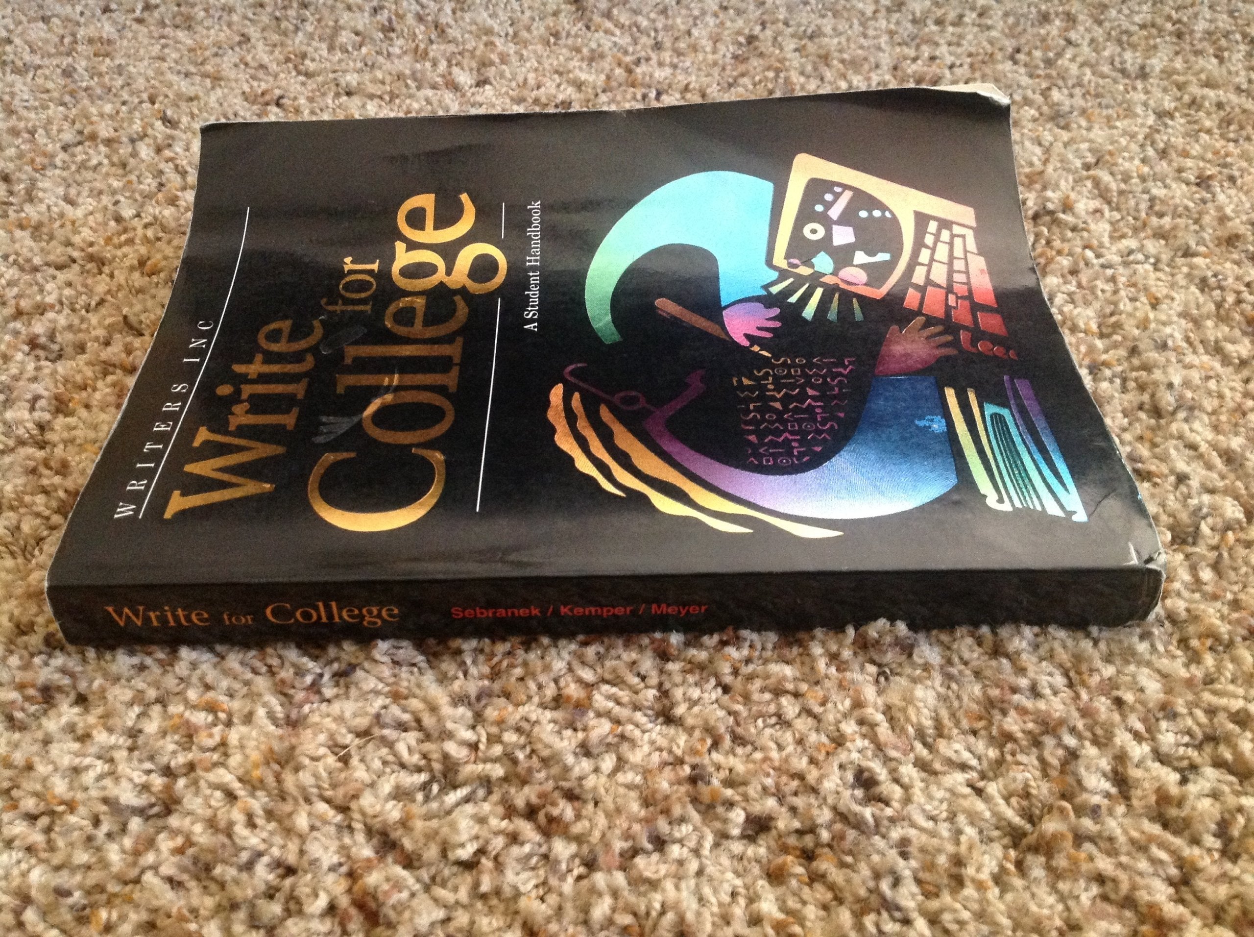 Write For College: A Student Handbook used book depot