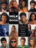 The Milk Mustache Book: A Behind-The-Scenes Look at America's Favorite Advertising Campaign