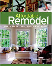 Affordable Remodel: How to Get Custom Results on a Penny-Pincher Budge used book depot