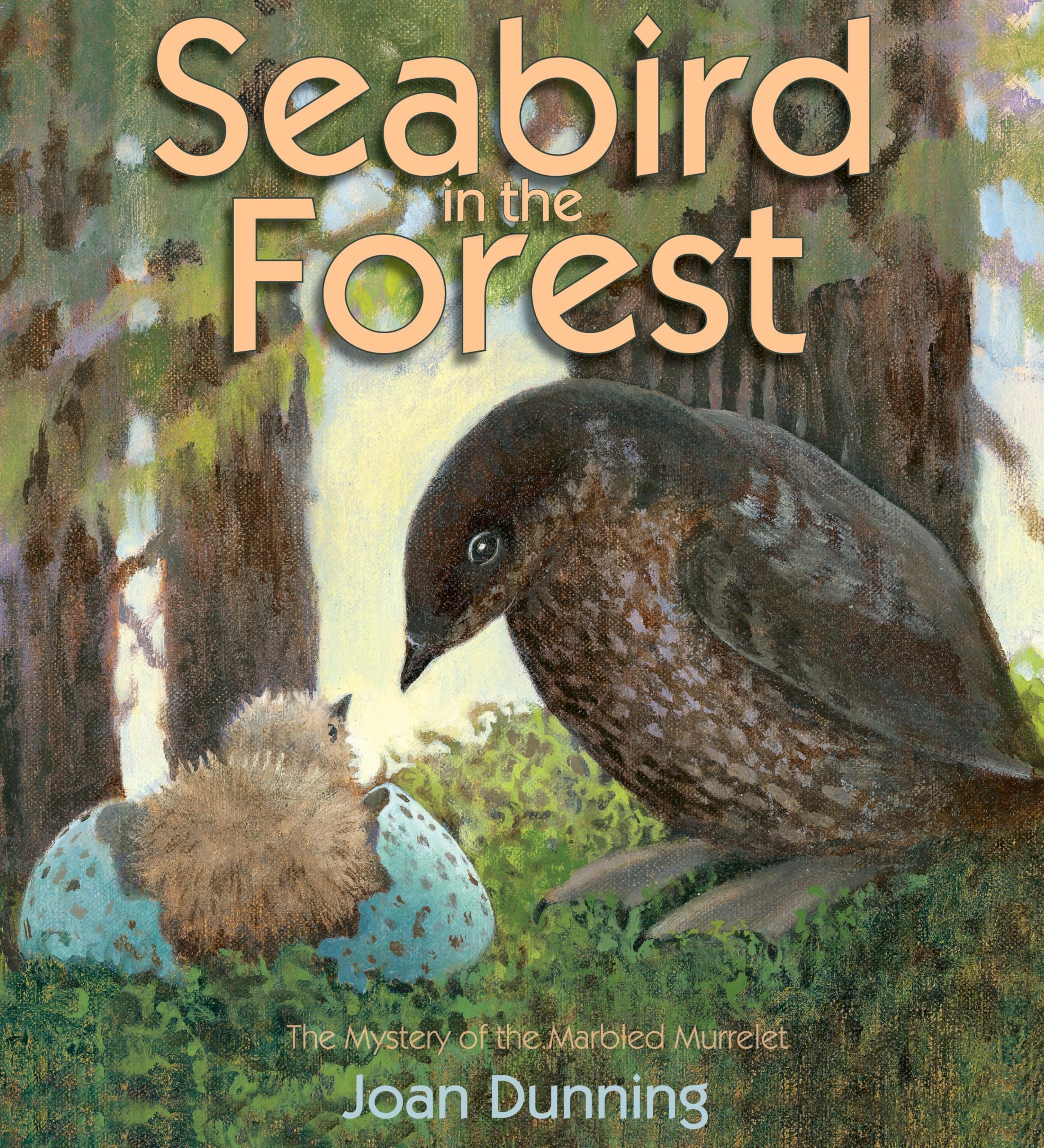 Seabird in the Forest: The Mystery of the Marbled Murrelet used book depot