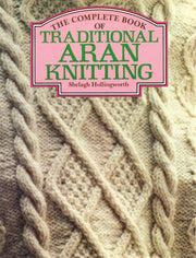 The Complete Book of Traditional Aran Knitting used book depot