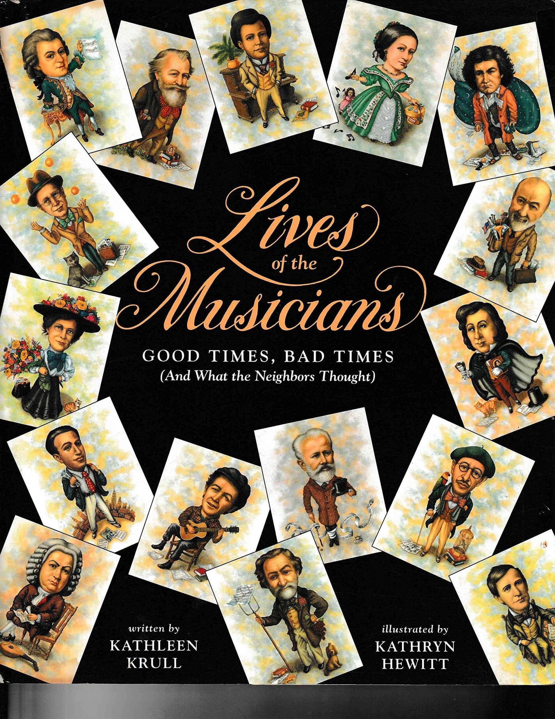 Lives of the Musicians: Good Times, Bad Times (and What the Neighbors Thought) used book depot