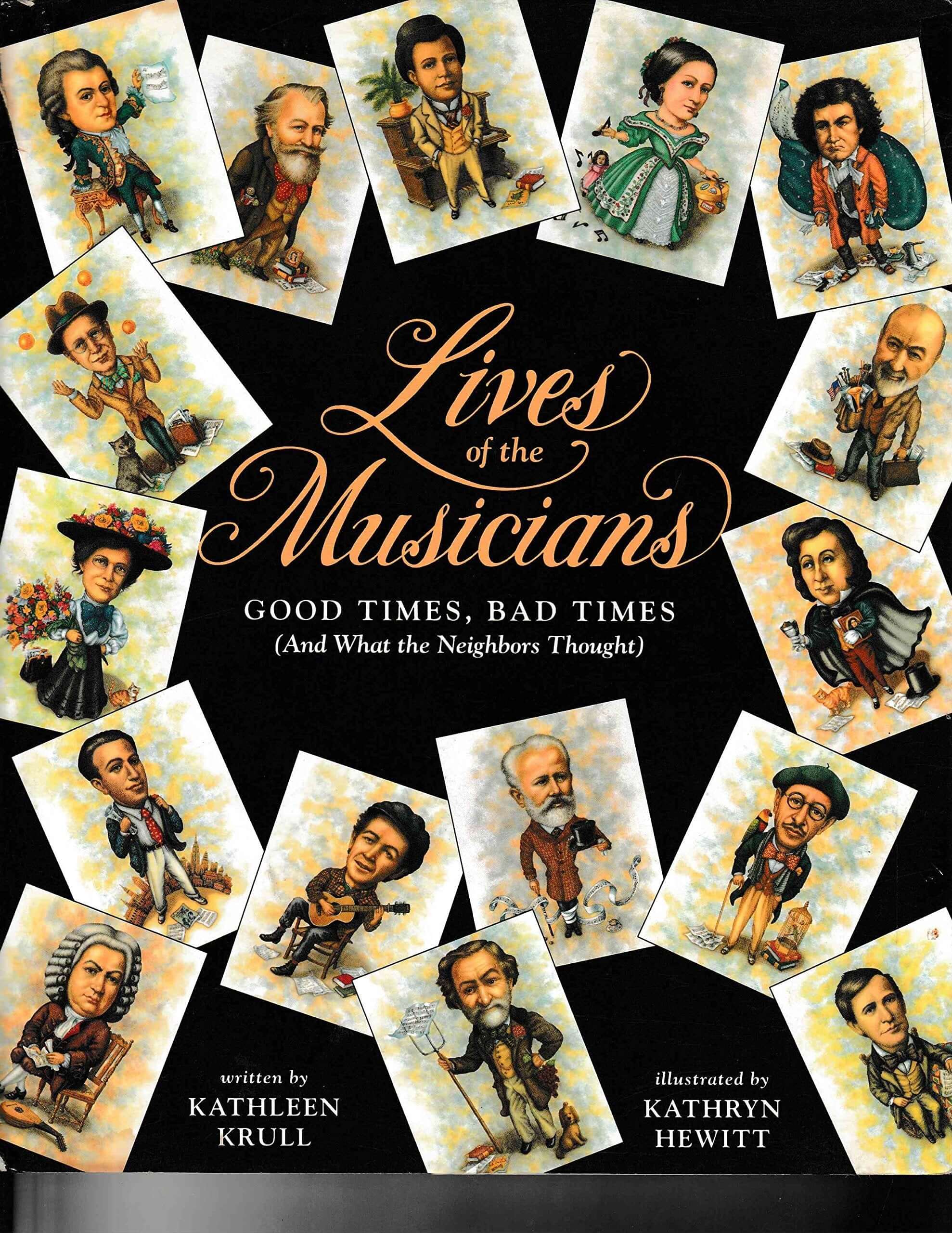 Lives of the Musicians: Good Times, Bad Times (and What the Neighbors Thought) used book depot