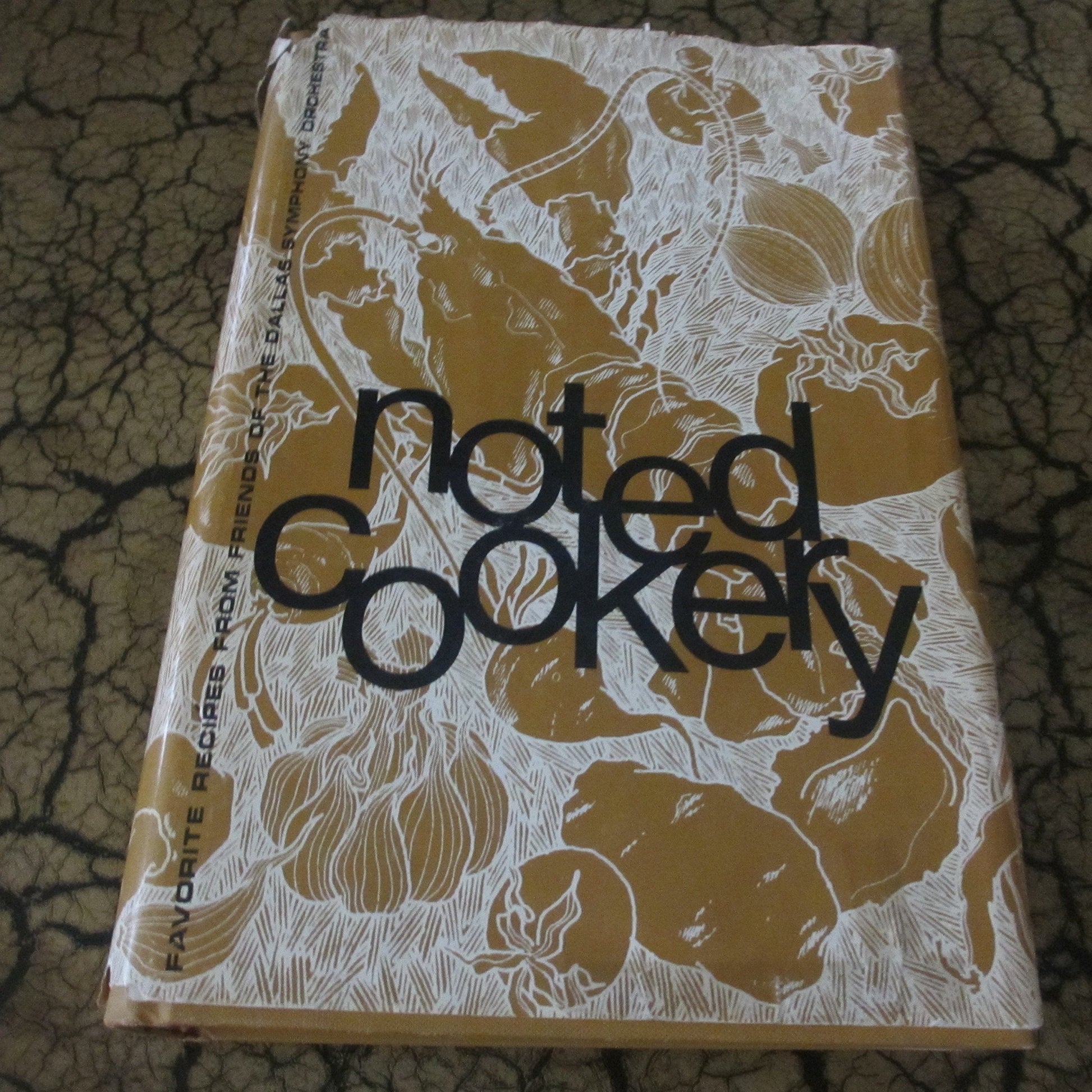 Noted Cookery; Favorite Recipes From Friends of the Dallas Symphony Orchestra used book depot
