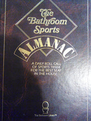 The Bathroon Sports Almanac: A Daily Roll Call of Sports Trivia for the Best Seat in the House used book depot