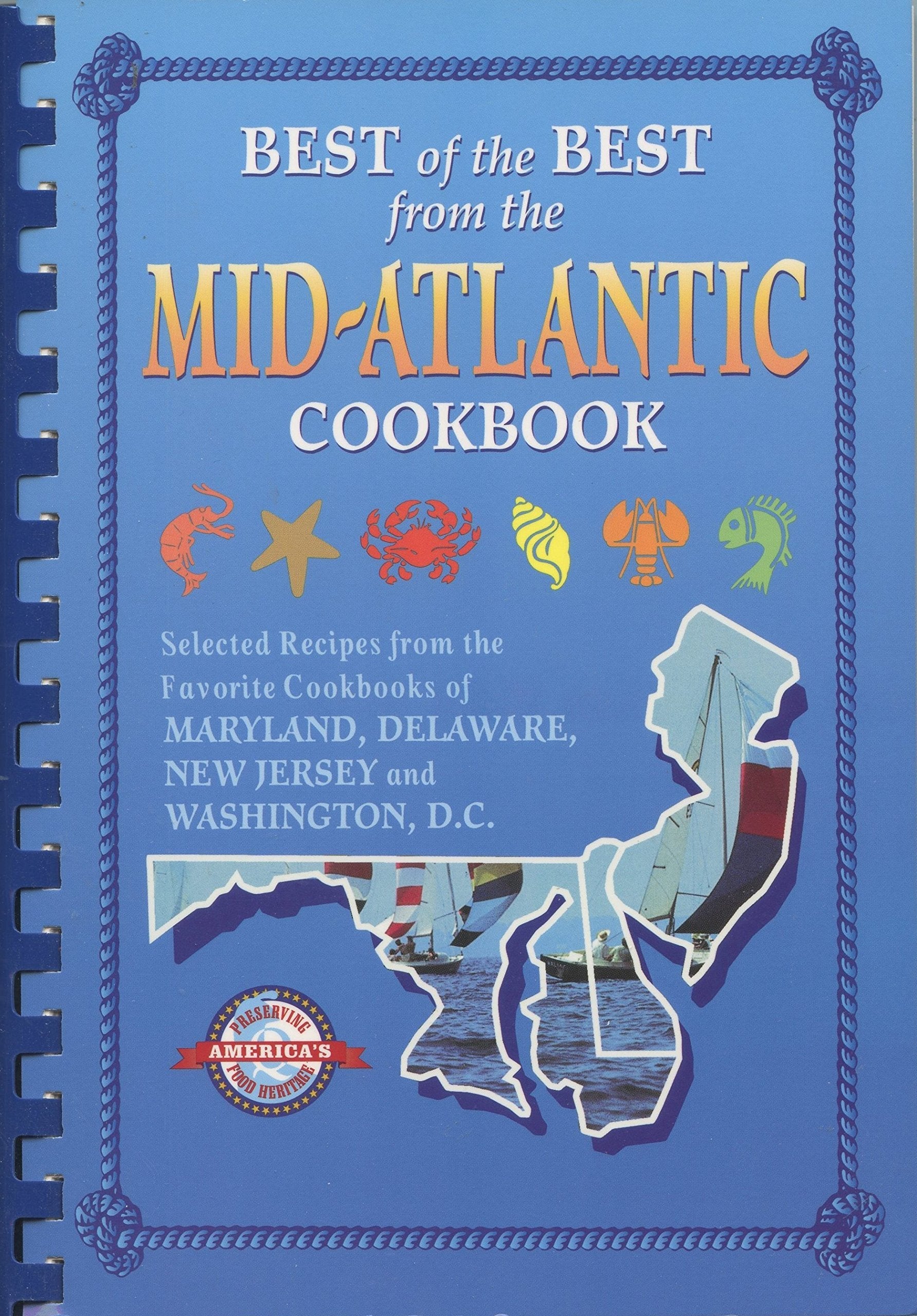 Best of the Best from the Mid-Atlantic Cookbook: Selected Recipes from the Favorite Cookbooks of Maryland, Delaware, New Jersey, and Washington, D.C. used book depot