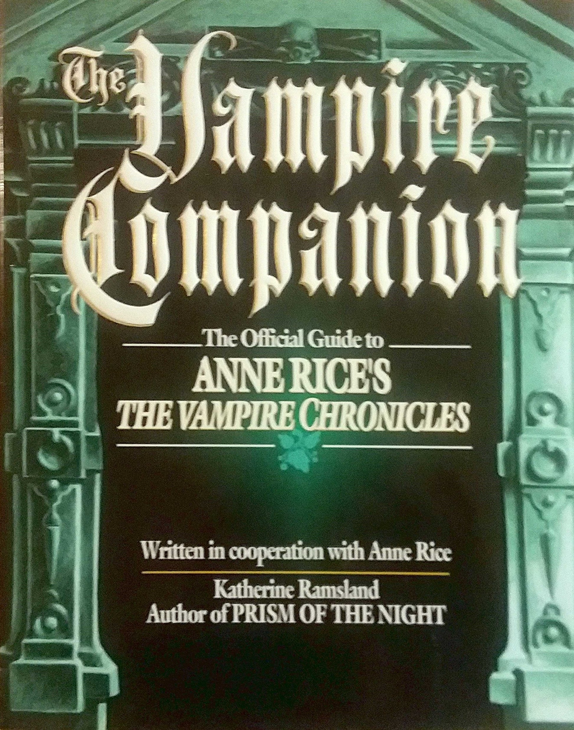 The Vampire Companion: The Official Guide to Anne Rice's "The Vampire Chronicles" used book depot