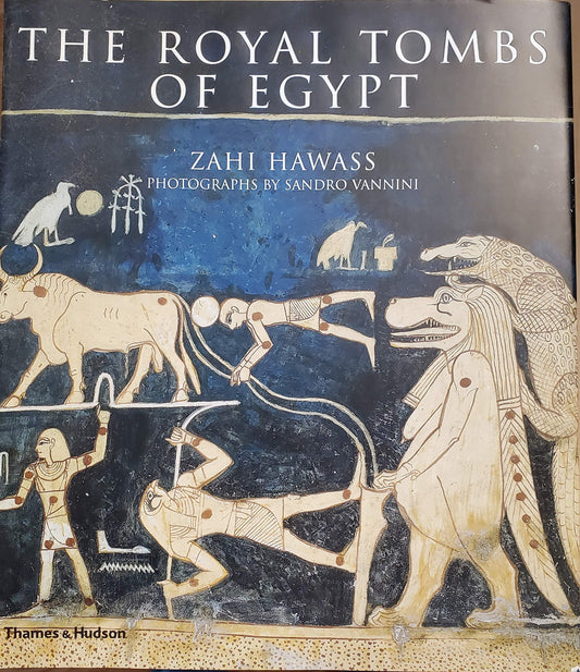 The Royal Tombs of Egypt: The Art of Thebes Revealed