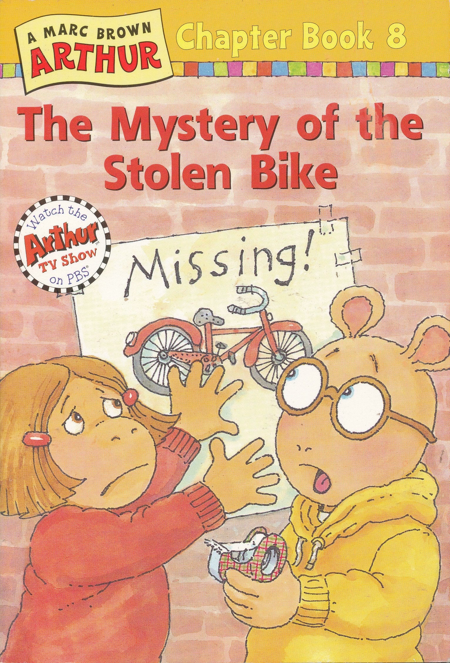 The Mystery of the Stolen Bike (A Marc Brown Arthur) (Chapter Book 8) used book depot