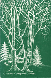 A Man and His Garden: A History of Longwood Gardens used book depot