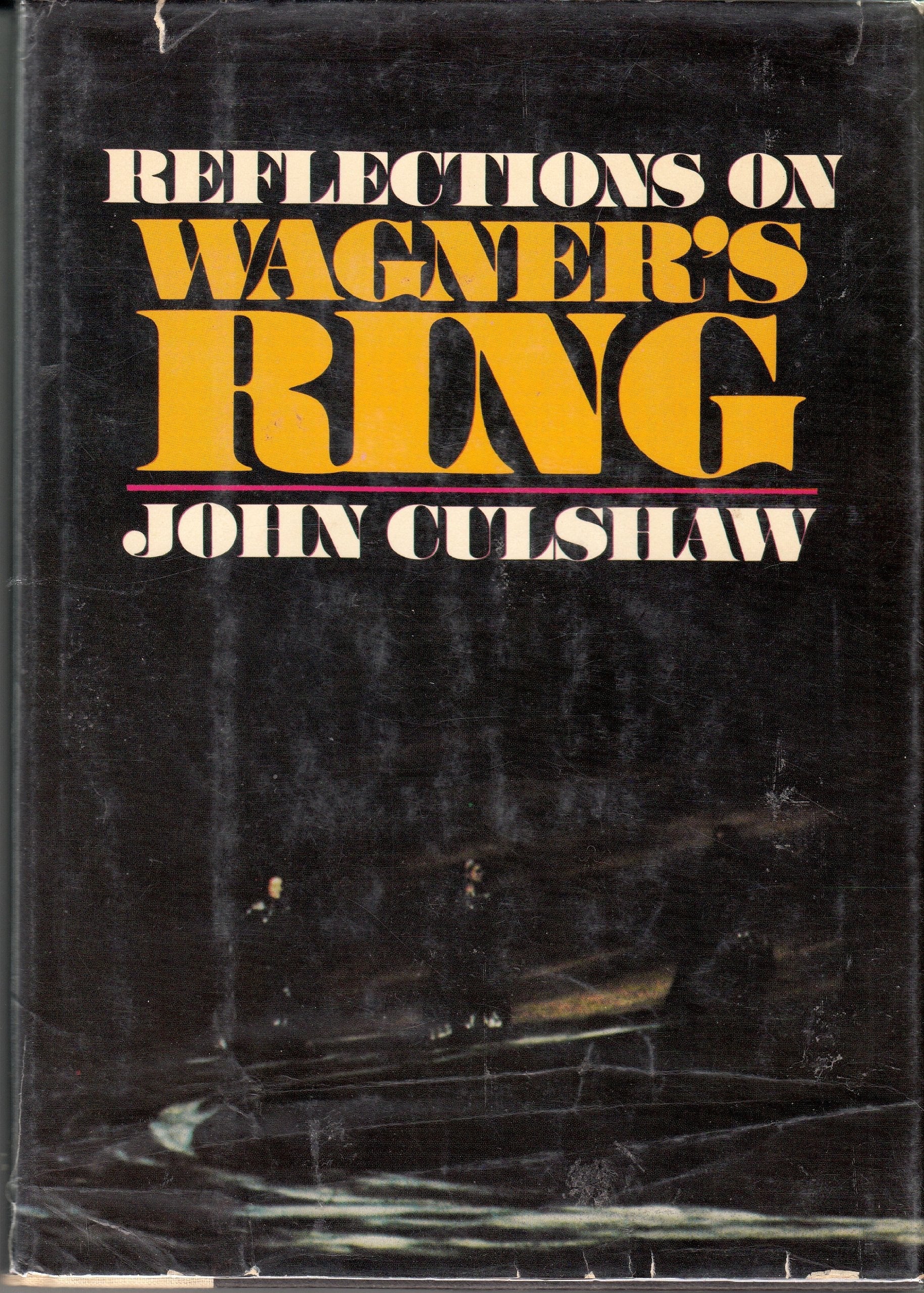 Reflections on Wagner's Ring used book depot