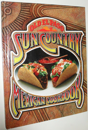Old El Paso Sun Country Mexican Cookbook used book depot