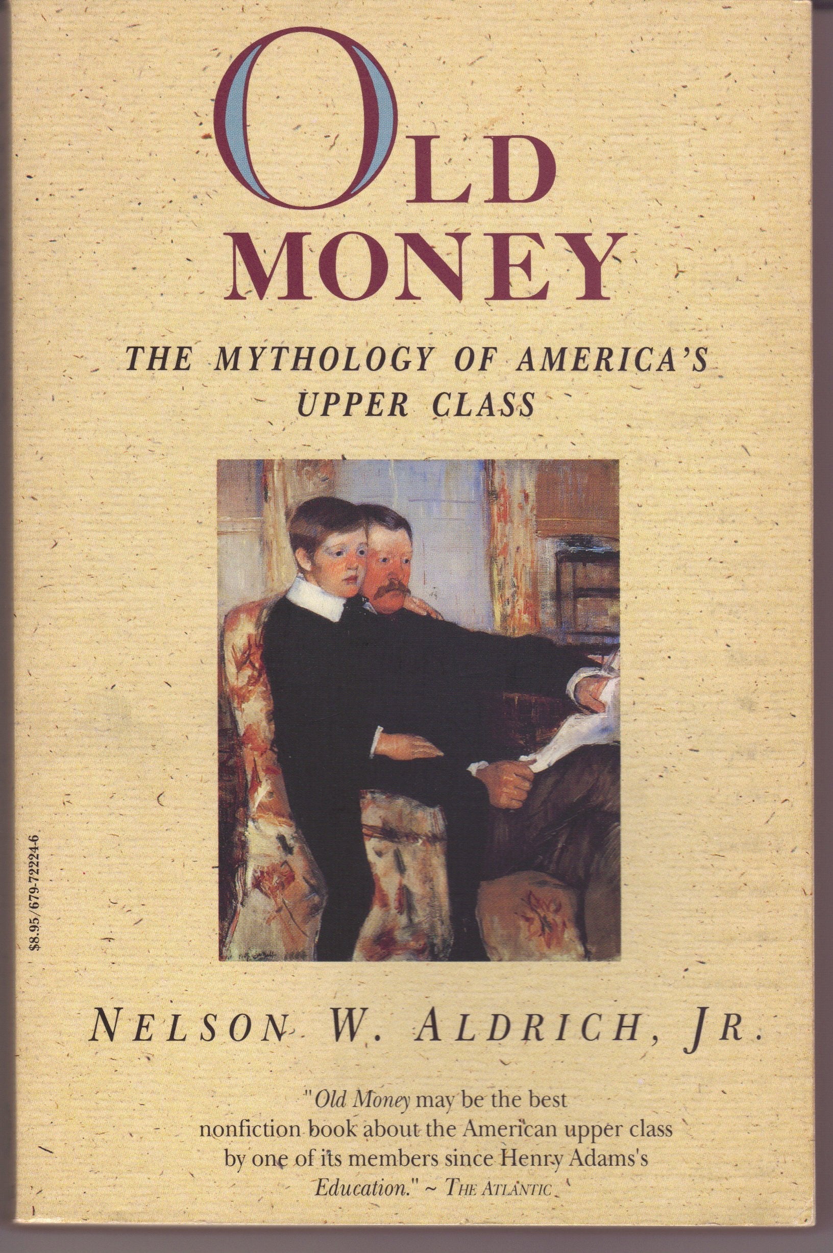 Old Money: The Mythology of America's Upper Class used book depot