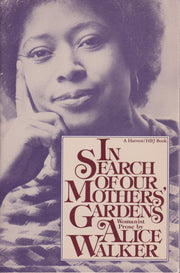 In Search of Our Mothers' Gardens: Womanist Prose used book depot