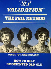 V/F validation: The Feil method : how to help disoriented old-old